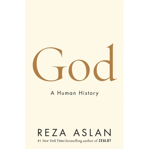 God: A Human History
