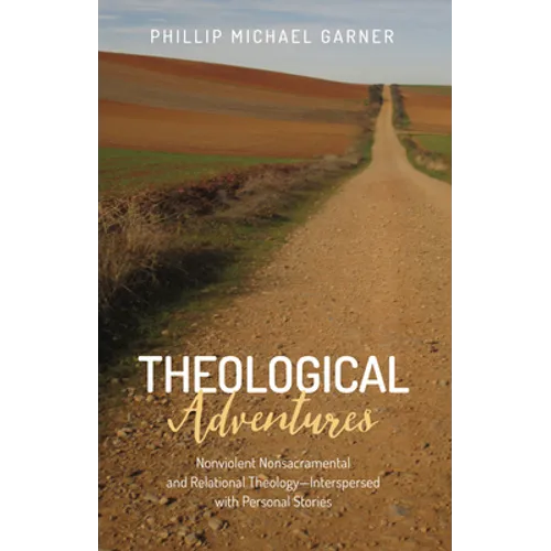 Theological Adventures