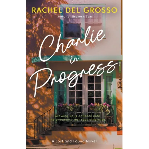 Charlie in Progress: A Small Town Women's Fiction Novel