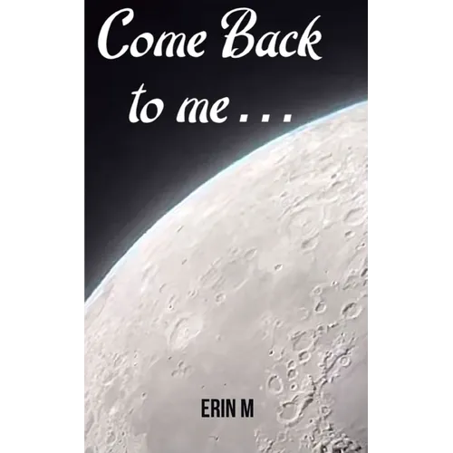 Come Back to Me
