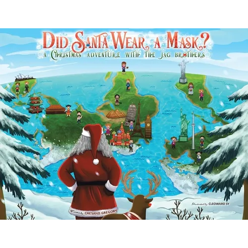 Did Santa Wear a Mask?: A Christmas Adventure with the JAG Brothers