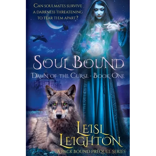 Soul Bound: Dawn of the Curse Book 1