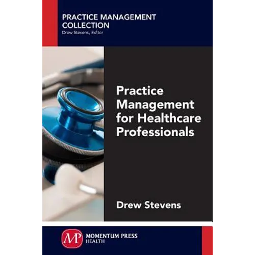 Practice Management for Healthcare Professionals