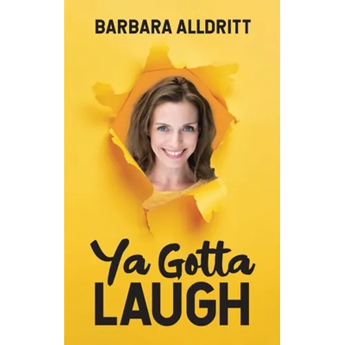 Ya Gotta Laugh