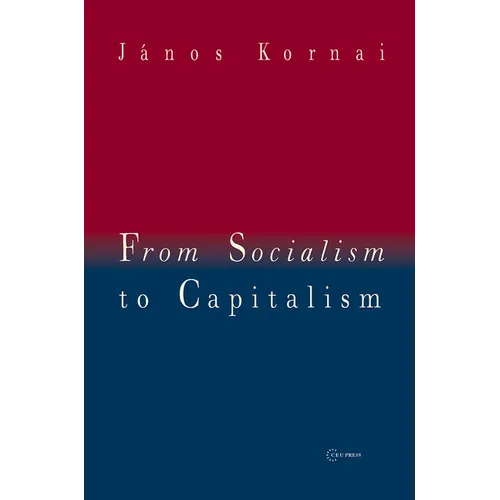 From Socialism to Capitalism: Eight Essays
