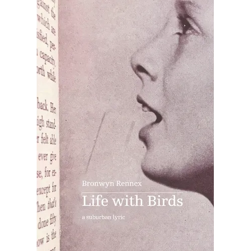 Life with Birds: a suburban lyric