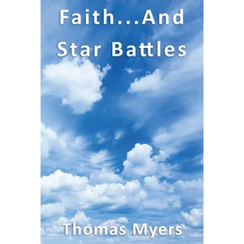 Faith... and Star Battles