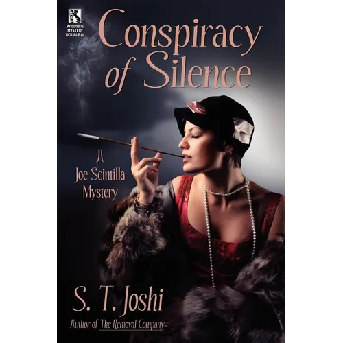 Conspiracy of Silence: A Joe Scintilla Mystery / Tragedy at Sarsfield Manor: A Joe Scintilla Mystery (Wildside Mystery Double #1)