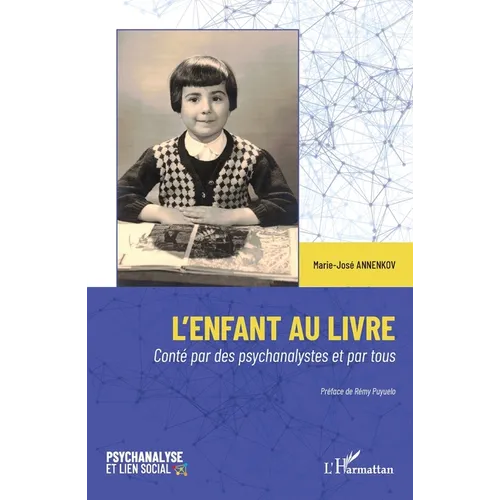 L'enfant au livre: Conté par des psychanalystes et par tous