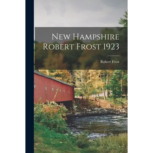 New Hampshire Robert Frost 1923