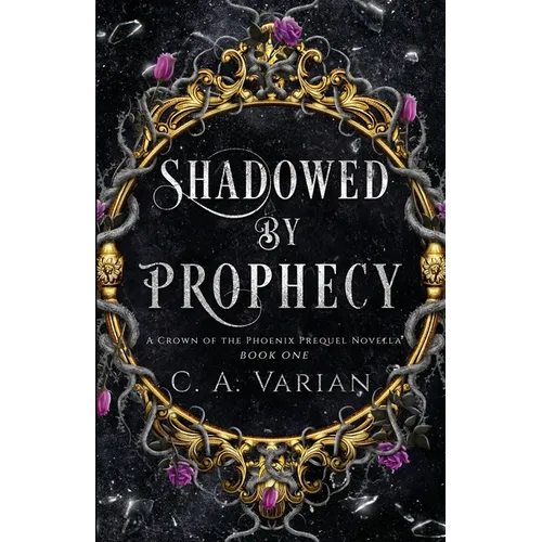 Shadowed by Prophecy