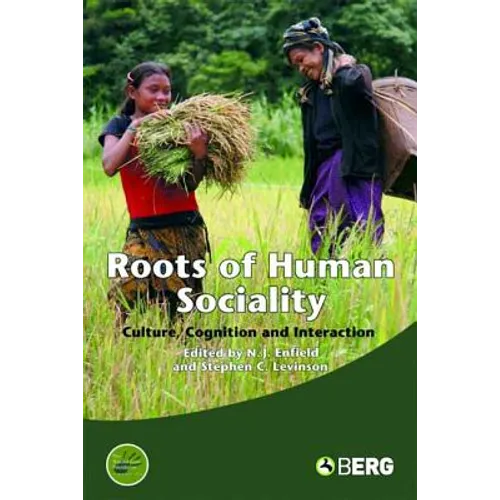Roots of Human Sociality: Culture, Cognition and Interaction