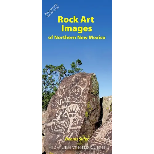 Rock Art Images of Northern New Mexico
