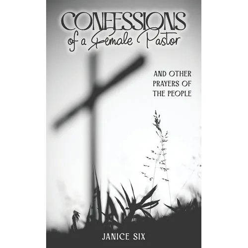 Confessions of a Female Pastor