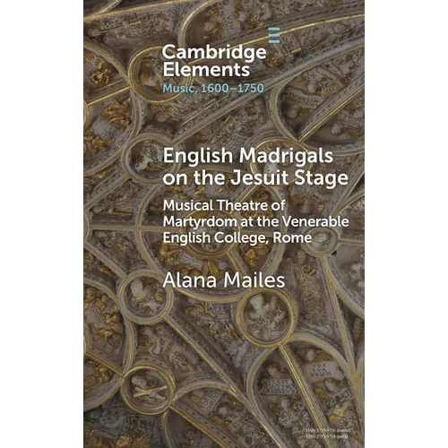 English Madrigals on the Jesuit Stage