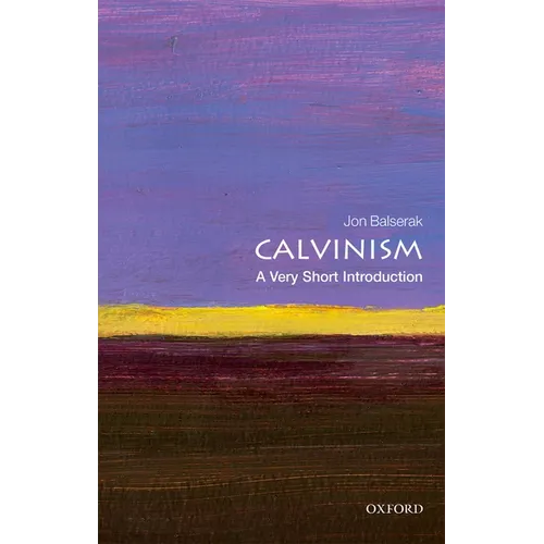 Calvinism: A Very Short Introduction - Paperback