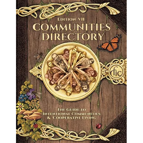 Communities Directory: Guide to Cooperative Living
