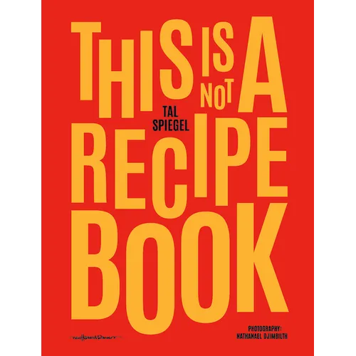 This Is Not a Recipe Book