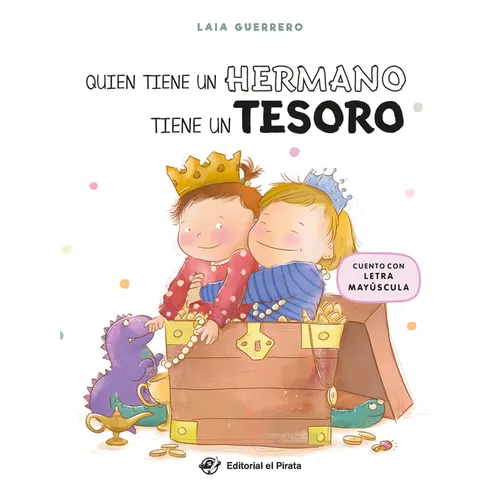 Quien Tiene Un Hermano Tiene Un Tesoro / Whoever Has a Sibling, Has a Treasure