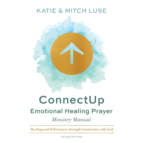 ConnectUp: Emotional Healing Prayer