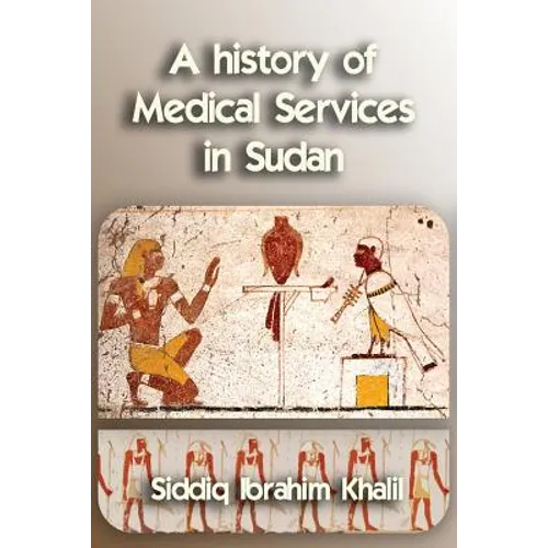 A history of medical services in Sudan
