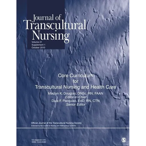 Journal of Transcultural Nursing: Core Curriculum for Transcultural Nursing and Health Care Package: Volume 21, Supplement 1