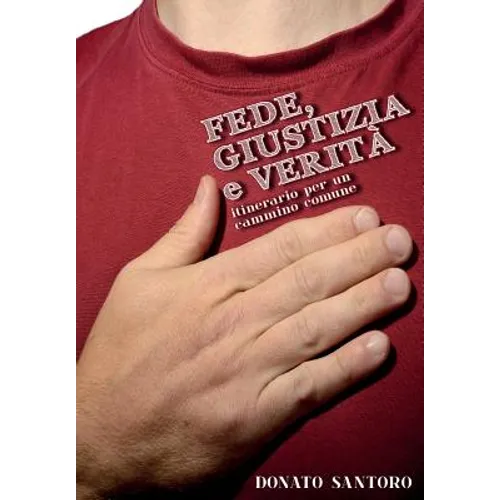 Fede, giustizia e verità