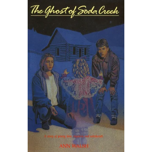The Ghost of Soda Creek