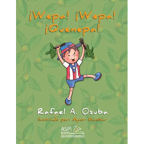 ¡Wepa! ¡Wepa! ¡Quenepa!