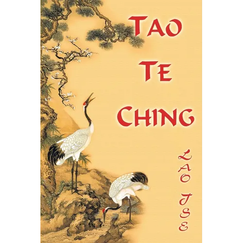 Lao Tse. Tao Te Ching