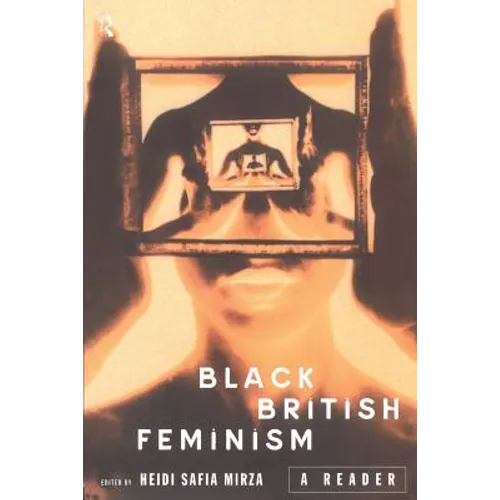 Black British Feminism: A Reader