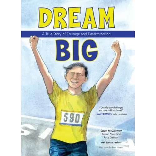 Dream Big: A True Story of Courage and Determination
