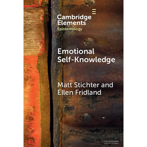 Emotional Self-Knowledge: How Affective Skills Reveal Our Values, Goals, Cares, and Concerns