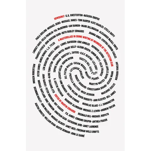 Howdunit: A Masterclass in Crime Writing by Members of the Detection Club