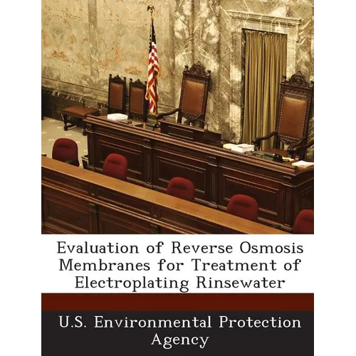 Evaluation of Reverse Osmosis Membranes for Treatment of Electroplating Rinsewater