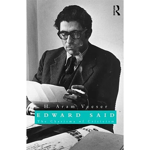 Edward Said: The Charisma of Criticism