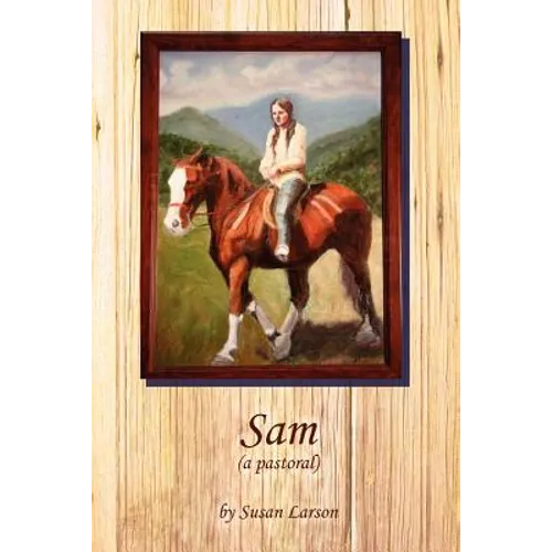 Sam (a Pastoral)