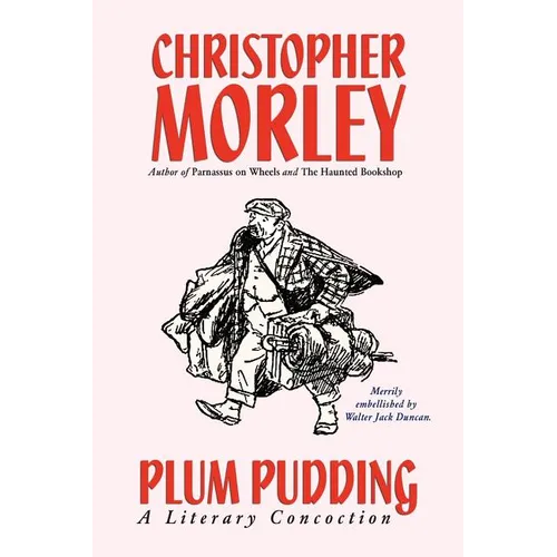 Plum Pudding: A Literary Concoction