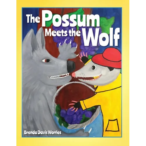 The Possum Meets the Wolf