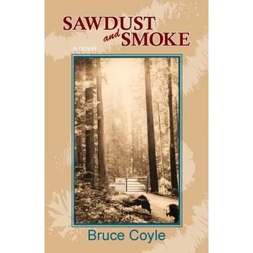 Sawdust and Smoke