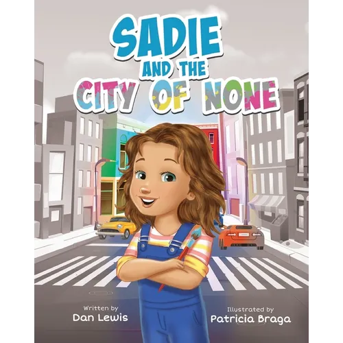 Sadie and the City of None