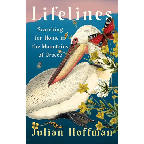 Lifelines: Searching for Home in the Mountains of Greece