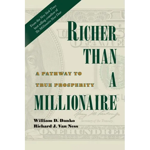 Richer Than A Millionaire: A Pathway to True Prosperity