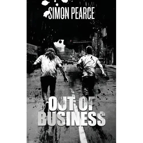 Out of Business: A Final Fix of Violence, Vice, and Vengeance