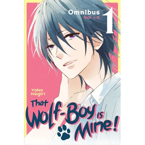 That Wolf-Boy Is Mine! Omnibus 1 (Vol. 1-2)