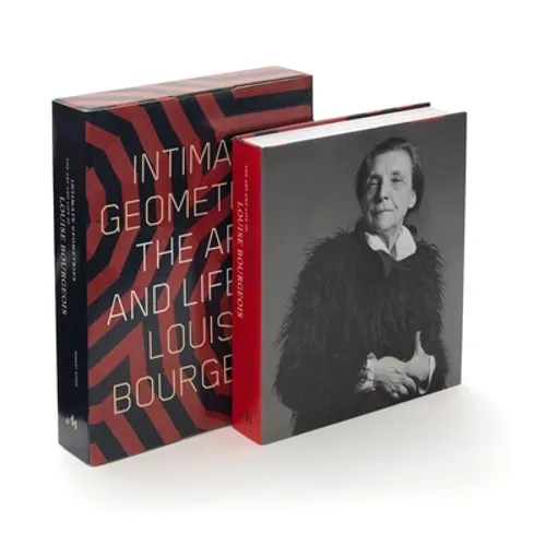 Intimate Geometries: The Art and Life of Louise Bourgeois