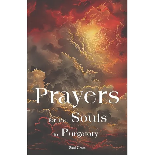Prayers for the Souls in Purgatory