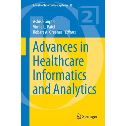 Advances in Healthcare Informatics and Analytics