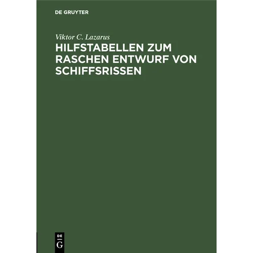 Hilfstabellen Zum Raschen Entwurf Von Schiffsrissen