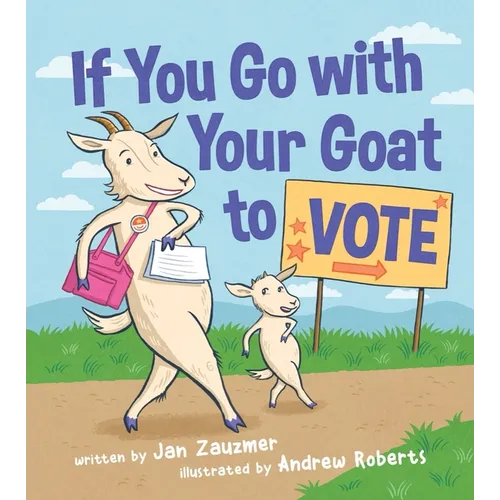 If You Go with Your Goat to Vote